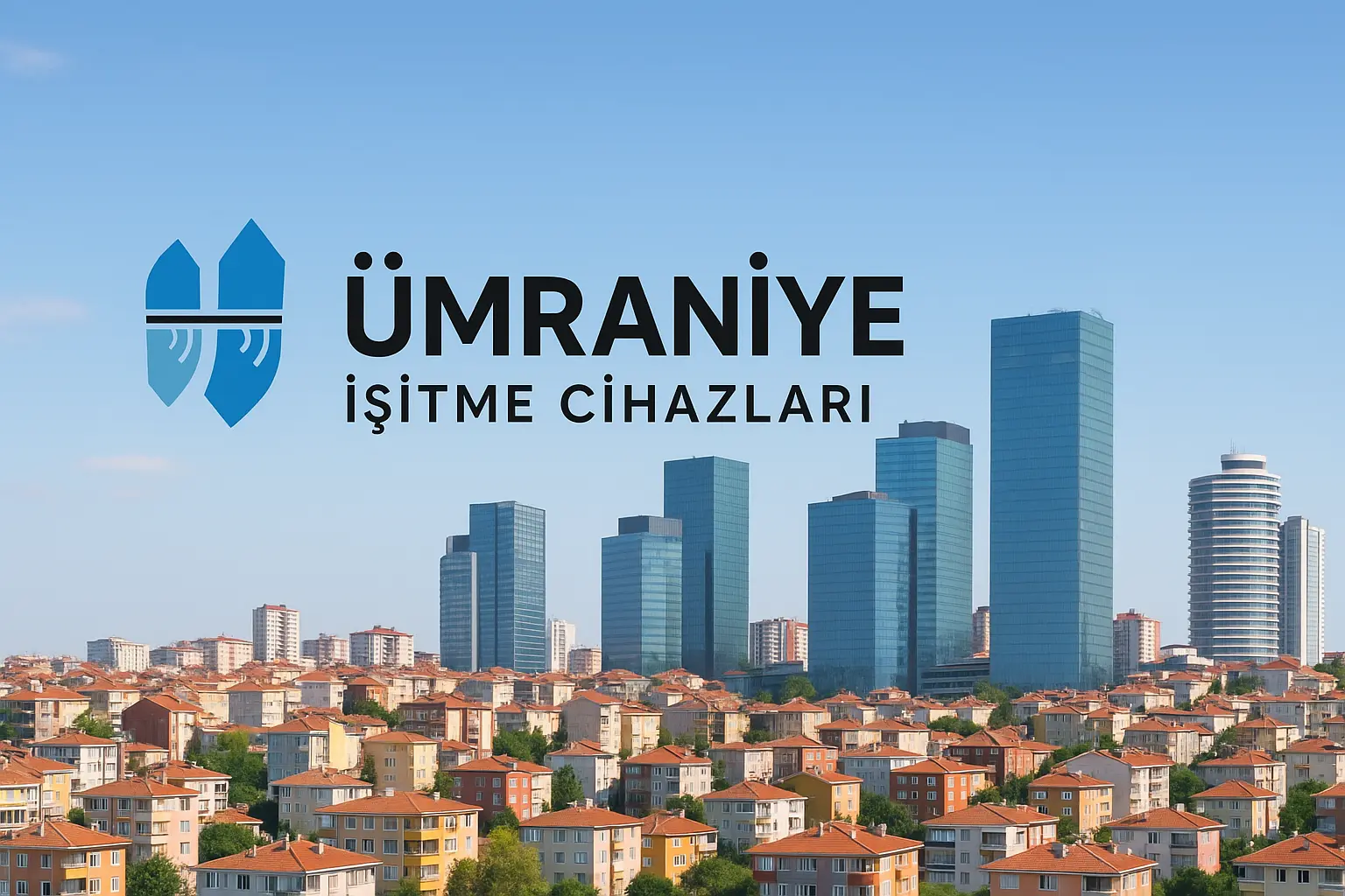 Ümraniye İşitme Cihazları